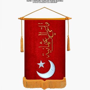 Fatih-i Osmanlı Sancağı Nakış İşlemeli
