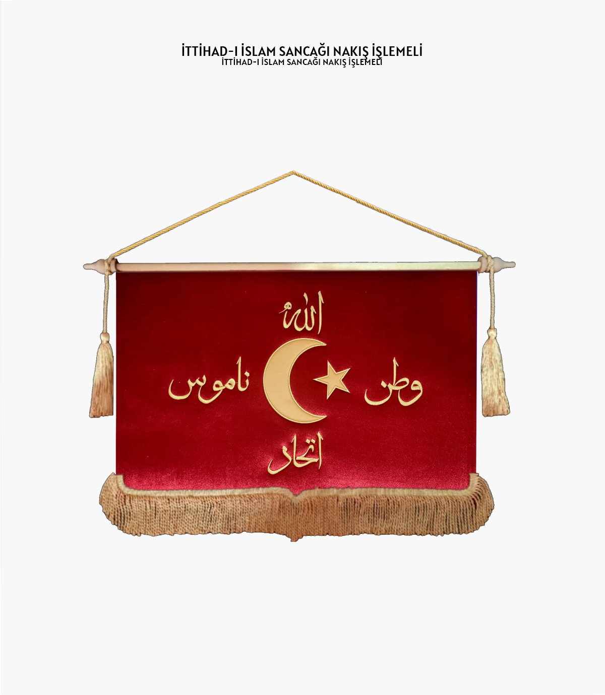 İttihad-ı İslam Sancağı Nakış İşlemeli – Fason lightbox-tabela Üretim ...